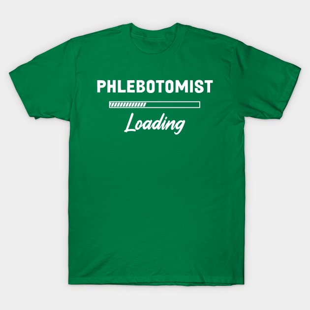 Phlebotomist - Loading Bar Design T-Shirt by best-vibes-only
